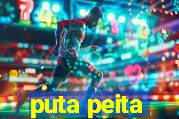 puta peita